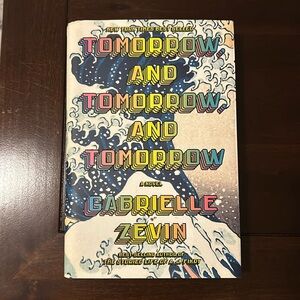 Book, Tomorrow, and Tomorrow, and Tomorrow by Gabrielle Zevin